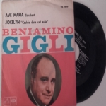BENIAMINO GIGLI, tenore. JOCELYN - Ave Maria (in latino), Op. 52, n.6 (Shubert) / Cachs dans cet asile (Berceuse). Ricostr. tecnica 1958