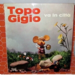 TOPO GIGIO VA IN CITTA’