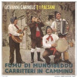 Giovanni Carmelo e i Paesani ‎ Fumu Di Mungibeddu / Carritteri In Camminu