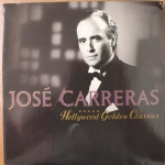JOSE CARRERAS  Hollywood Golden Classics