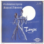 Manuel Jimenez Orquestra Tangos Vol. 1