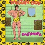 BALTIMORA - Tarzan boy / Tarzan boy (DiscJockey version).