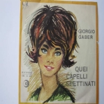 Giorgio gaber - Quei capelli spettinati - Ricordi srl 10-215