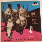 HOLIDAY IN THE BALKANS