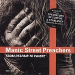 FROM DESPAIR TO WHERE MANIC STREET PREACHERS