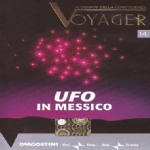 VOYAGER. UFO IN MESSICO