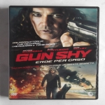 GUN SHY - EROE PER CASO