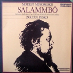 M. MUSORGSKIJ - Salammbo’ - Sei scene dall’opera incompiuta - I esecuzione assoluta e I registrazione
