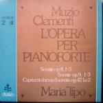 MUZIO CLEMENTI L’opera per pianoforte-Sonate op.8,1-3 /op.9, 1-3 /Capricci in forma di sonata op.47,1-2