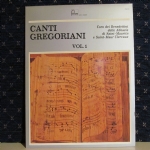 Canti Gregoriani vol. I