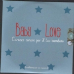 Baby love, carezze sonore per il tuo bambino