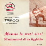 MAMMA LA STATI VINNI = M’ANNAMMURAI DI NA FIGGHIOLA