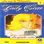 LADY OSCAR vol. 1 - LA GRANDE SCELTA