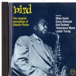 bird The original recordings of Charlie Parker