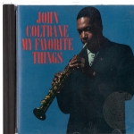 My favorite things John Coltrane