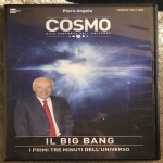 Il Cosmo Alla scoperta dell’universo Il Big Bang i primi tre minuti dell’universo DVD