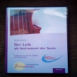 Der Leib als Instrument der Seele Sonderedition zum 60. Jubilum gesundheit aktiv