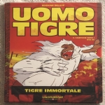 Uomo Tigre Edizione Deluxe n. 8 Mancolista DVD