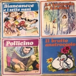 Biancaneve E I Sette Nani - La Lampada Di Aladino - Pollicino - Il Brutto Anatroccolo VINILE 45 GIRI