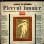 ARNOLD SCHOENBERG PIERROT LUNAIRE op. 21