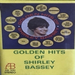 Golden Hits Of Shirley Bassey