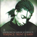Introducing the Hardline According To Terence Trent D’Arby