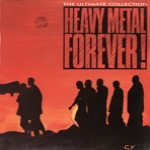 HEAVY METAL FOREVER! THE ULTIMATE COLLECTION