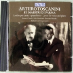 Arturo Toscanini e i maestri di Parma - Liriche per canto e pianoforte
