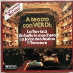A teatro con Verdi: La Traviata, Un ballo in maschera, La forza del destino, Il trovatore. COFANETTO 10 dischi. Selezione dal Reader�s Digest