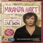 Miranda Hart: My, What I Call, Live Show DVD