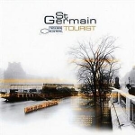 Tourist, St Germain, Good Original recording remastered 5099963622027