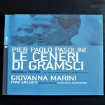 Pier Paolo Pasolini LE CENERI DI GRAMSCI Oratorio a pi voci dal canto di tradizione orale al madrigale