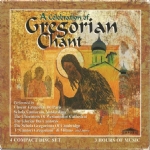 A Celebration Of Gregorian Chant