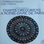 Les plus beaux Chants Gregoriens a Notre-Dame de Paris
