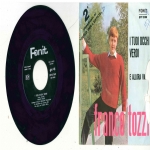 Lato A: I TUOI OCCHI VERDI Lato B: E ALLORA VAI