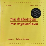 Mr. Diabolicus  Mr. Mysterious