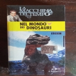 La macchina del tempo - nel mondo dei dinosauri.La fine