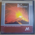 Le grandi esplorazioni - i vulcani