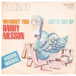 Without you(lato a); Gotta get up(lato b)