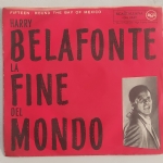 La fine del mondo  Fifteen (lato a); Round the bay of Mexico(lato b)