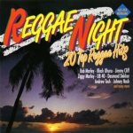 Reggae Night - 20 Top Reggae Hits