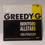 Greedy G- original mix +Greedy G - Extended mix (lato a ); The jam is on+ Tski Valley (lato b)