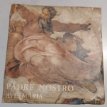 Padre Nostro(lato a); Ave Maria(lato b)