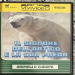 Il signore dell’artico e la sua preda VHS