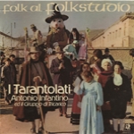FOLK AL FOLKSTUDIO - I TARANTOLATI